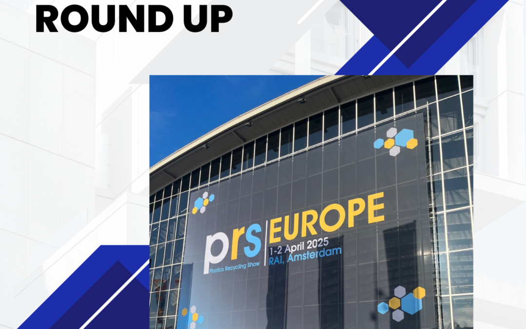 Plastic Recycling Show Europe 2025 – Round Up